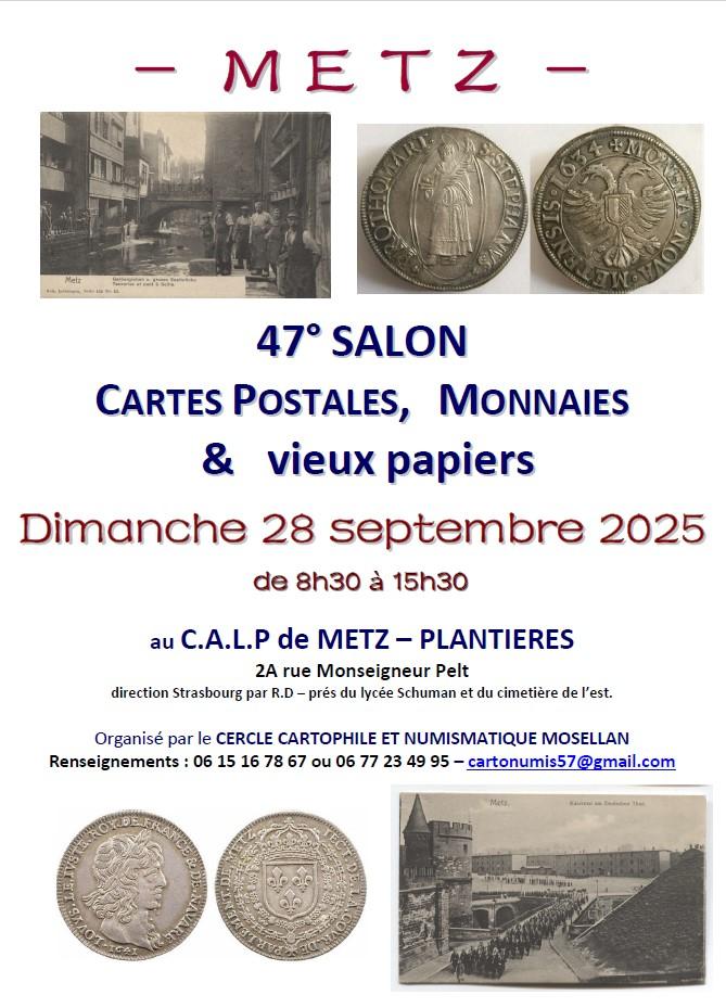 METZ : 47° salon Cartes Postales, Monnaies et Vieux Papiers